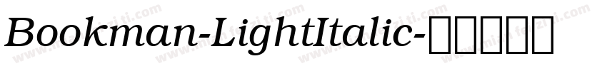 Bookman-LightItalic字体转换