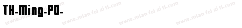 TH-Ming-P0字体转换