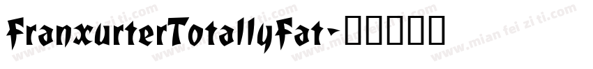 FranxurterTotallyFat字体转换