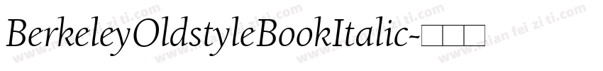 BerkeleyOldstyleBookItalic字体转换