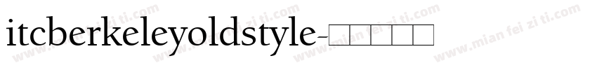 itcberkeleyoldstyle字体转换
