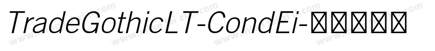 TradeGothicLT-CondEi字体转换