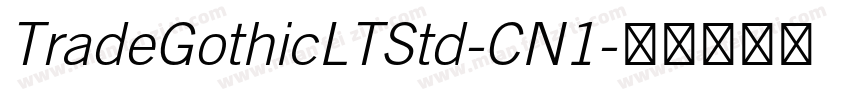TradeGothicLTStd-CN1字体转换