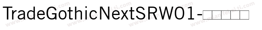 TradeGothicNextSRW01字体转换