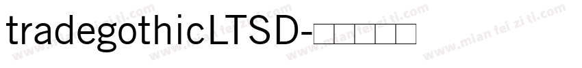 tradegothicLTSD字体转换