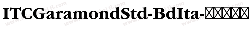 ITCGaramondStd-BdIta字体转换