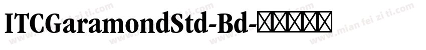ITCGaramondStd-Bd字体转换