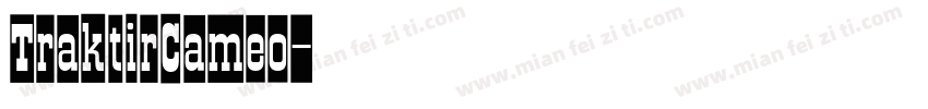 TraktirCameo字体转换