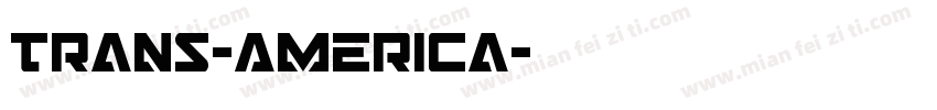 Trans-America字体转换