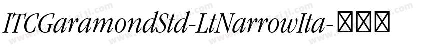 ITCGaramondStd-LtNarrowIta字体转换