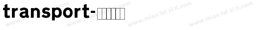 transport字体转换