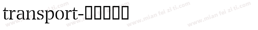 transport字体转换