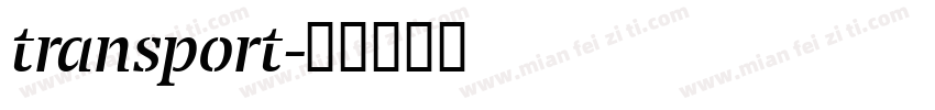 transport字体转换