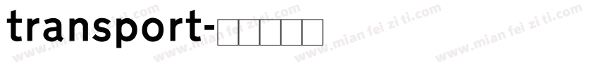 transport字体转换