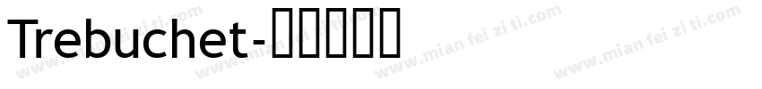Trebuchet字体转换