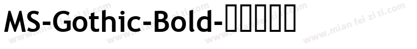 MS-Gothic-Bold字体转换