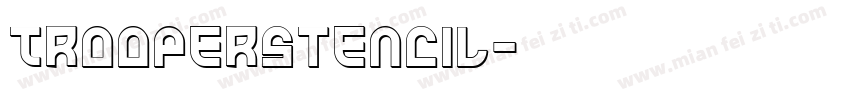 TrooperStencil字体转换