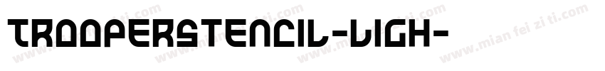 TrooperStencil-Ligh字体转换
