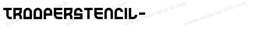 TrooperStencil字体转换