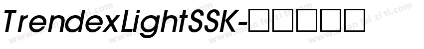TrendexLightSSK字体转换