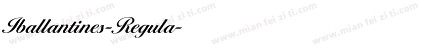 Iballantines-Regula字体转换