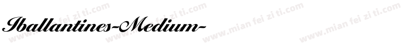 Iballantines-Medium字体转换