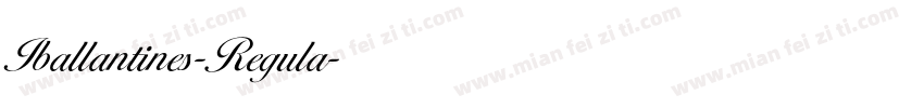 Iballantines-Regula字体转换
