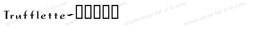 Trufflette字体转换