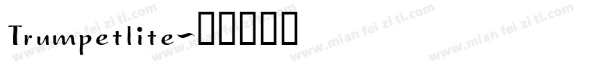 Trumpetlite字体转换