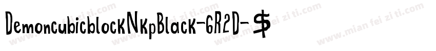 DemoncubicblockNkpBlack-6R2D字体转换