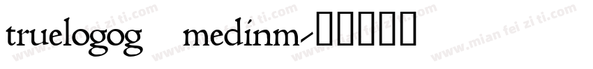truelogog_medinm字体转换