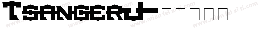 TsangerJ字体转换