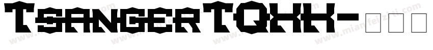 TsangerTQXK字体转换