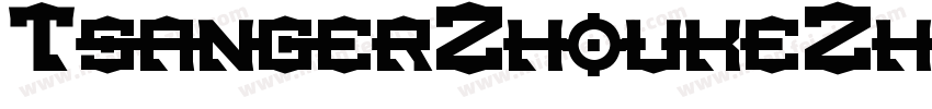 TsangerZhoukeZhengda字体转换