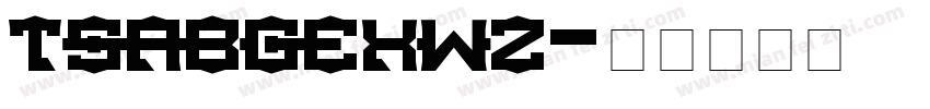tsabgexwz字体转换