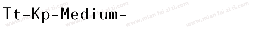 Tt-Kp-Medium字体转换