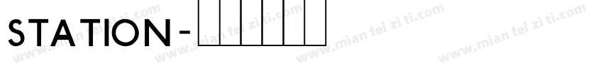 station字体转换