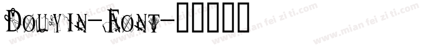 Douyin-Font字体转换