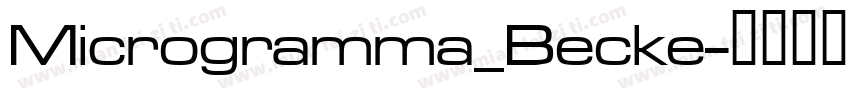 Microgramma_Becke字体转换
