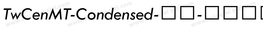 TwCenMT-Condensed-普通字体转换