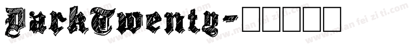 DarkTwenty字体转换