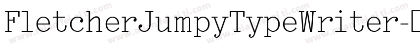 FletcherJumpyTypeWriter字体转换