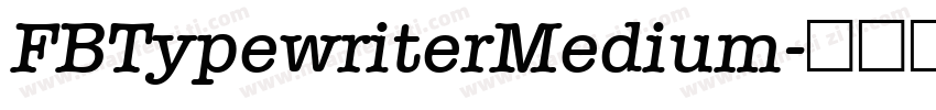 FBTypewriterMedium字体转换