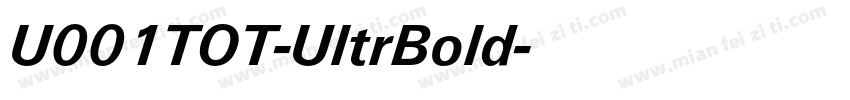 U001TOT-UltrBold字体转换
