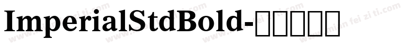 ImperialStdBold字体转换