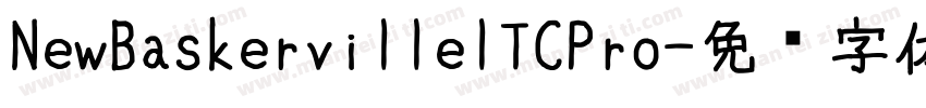 NewBaskervillelTCPro字体转换