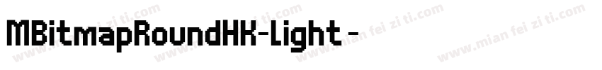 MBitmapRoundHK-Light转换器字体转换