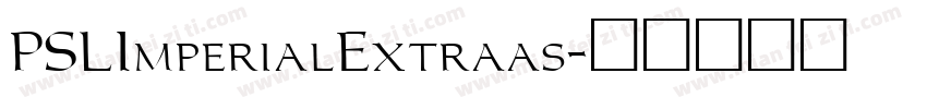 PSLImperialExtraas字体转换