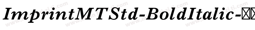 ImprintMTStd-BoldItalic字体转换