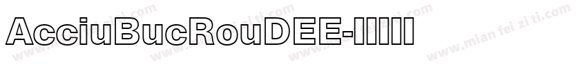AcciuBucRouDEE字体转换